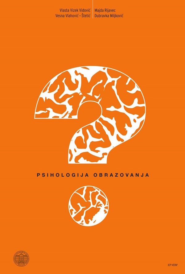 Psihologija obrazovanja - Dubravka Miljković, Majda Rijavec, Vesna Vlahović-Štetić, Vlasta Vizek Vidović - Vitashop