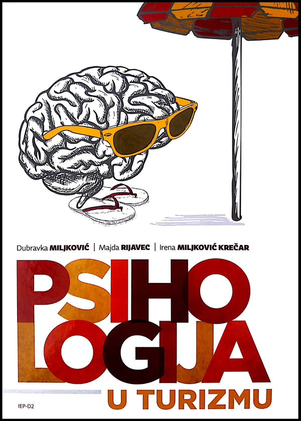 Knjiga naslovnica PSIHOLOGIJA U TURIZMU - Dubravka Miljković, Majda Rijavec, Irena Miljković Krečar - Vitashop