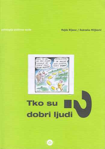 TKO SU DOBRI LJUDI - Dubravka Miljković, Majda Rijavec